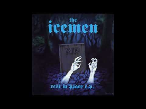 The Icemen - Rest In Peace (Full EP)