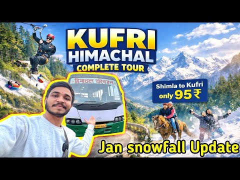 Shimla to Kufri by HRTC bus 🚌 only - 95 ₹ | Kufri Himachal complete tour | snowfall in Kufri ❄️ | ￼