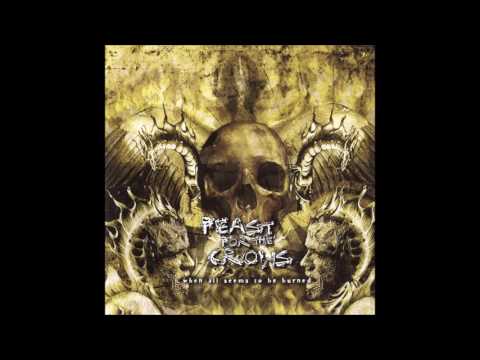 FEAST FOR THE CROWS - When All Seems to be Burned