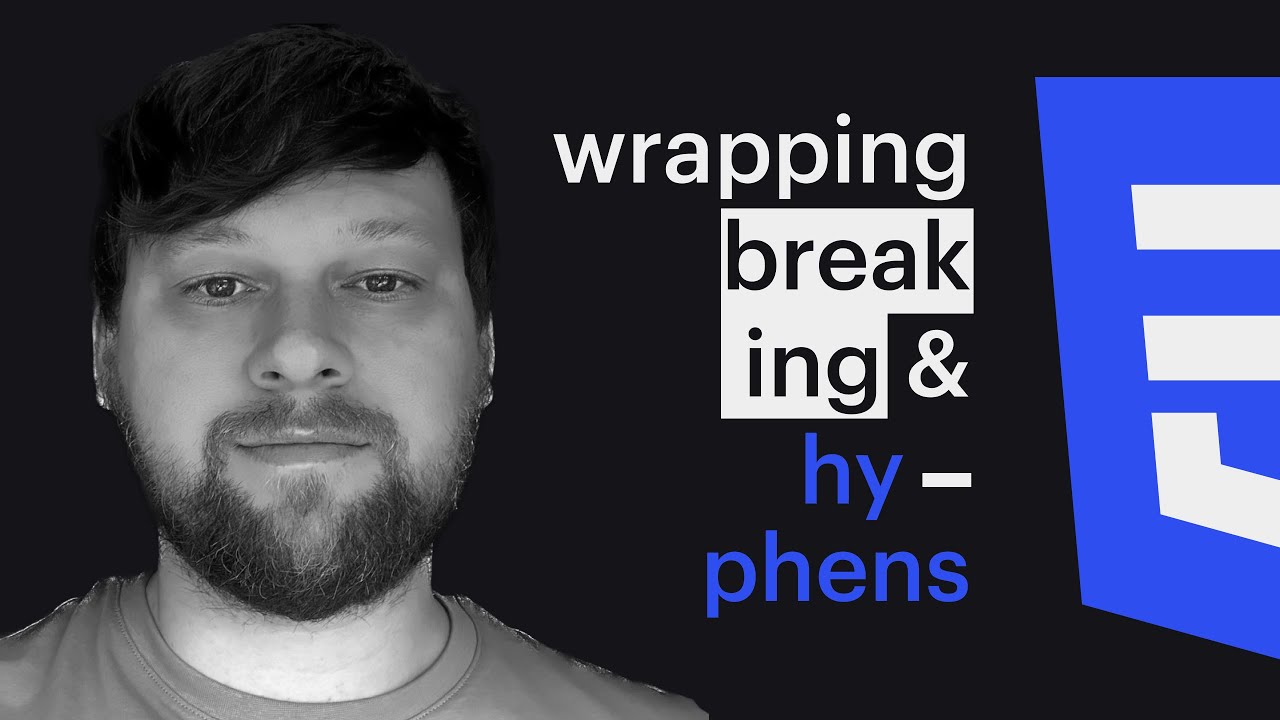 CSS Text Wrapping, Breaking & Hyphens