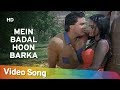 Mein Badal Hoon Barka Lohe Ke Haath 1990 Javed Khan Asha Sharma Chand Usmani