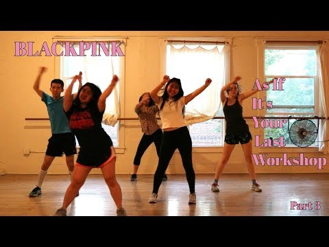 [Workshop] BLACKPINK As If It's Your Last Part 3 | EmeRain
