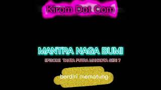 Download lagu MANTRA NAGA BUMI EPS. TAHTA PUTRA MAHKOTA SERI 7 TERAKHIR mp3