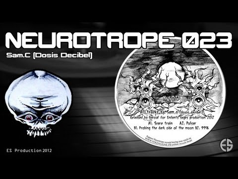 NEUROTROPE 023 - Sam.C [Dosis Decibel] - "Pulsar"