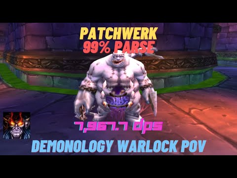 WOTLK Demonology Warlock POV | 8k DPS | Nax25 Patchwerk (99% Parse)