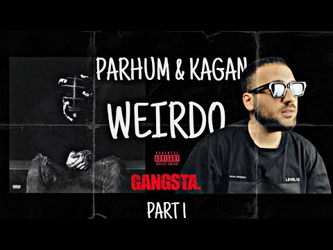 [REACTION] Album Parhum & Kagan WEIRDO Part 1 | ریکشن آلبوم وردو از پرهام و کاگان پارت یک