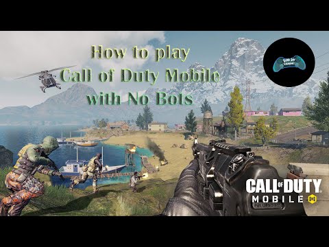 How to play Call of Duty Mobile with no bots