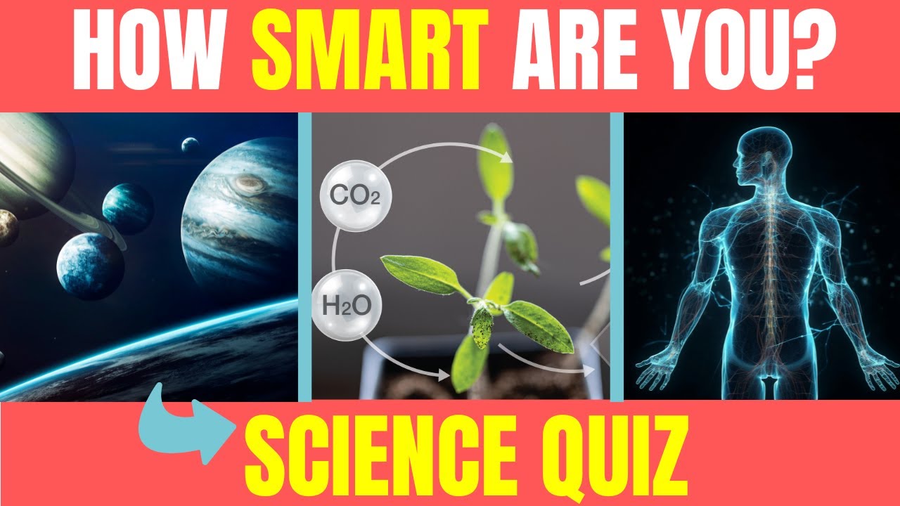Challenge Yourself With 30 Tough Science Quiz Questions In Biology, Chemistry, And Physics!