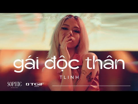 GÁI ĐỘC THÂN (LIVE VERSION) | TLINH @SOPHIE