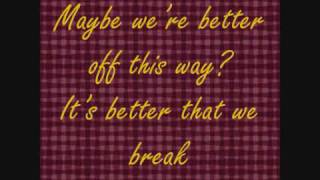 Maroon 5 - Better That We Break Lyrics