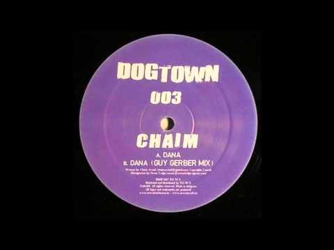 Chaim - Dana  (Guy Gerber mix )