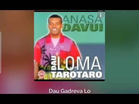 Anasa Davui _ Dau gadreva lo