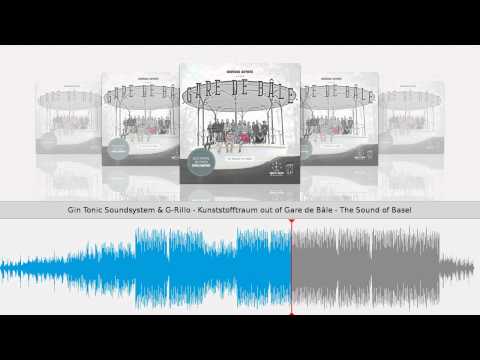 Gin Tonic Soundsystem & G-Rillo - Kunststofftraum