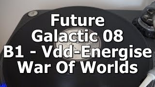 Future Galactic 08 - B1 - Vdd-Energise - War Of Worlds