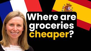 France vs. Spain: Grocery Price Showdown!