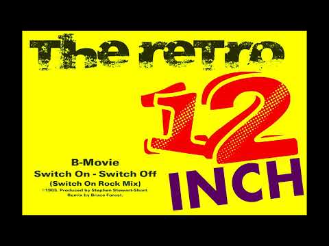 B-Movie - Switch On - Switch Off (Switch On Rock Mix)