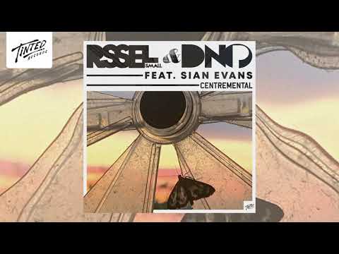 Russell Small & DNO P - Centremental (Feat. Sian Evans)