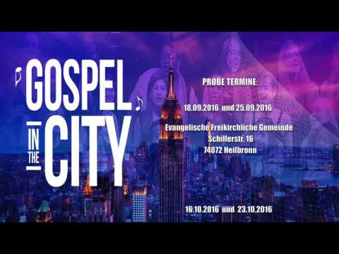 Gospel In The City (Projectchor) Sucht Dich!