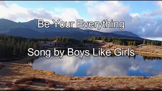 Be Your Everything(Karaoke) - Song by Boys Like Girls