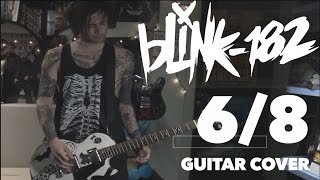 6/8 - blink-182 (Guitar Cover HD + TAB) by Symon Iero
