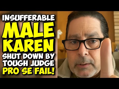 Insufferable Male Karen Gets Put In His Place By A Tough Judge... Karen In Court!