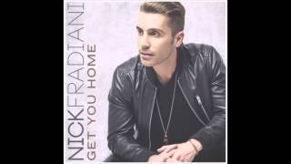 Nick Fradiani - Get You Home
