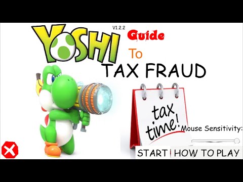 Yoshi's Guide To TAX FRAUD V1.2.2 and 1 Schoolhouse 2 Crazies BBCM's