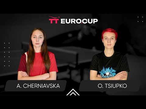 17:45 Alina Cherniavska - Oleksandra Tsiupko 08.02.2025 TT Euro.Cup Women Ukraine Star. TABLE 4