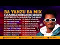 DJ Julius Ba Yanzu Bah Hamisu Breaker Mix 2023 Sabon Remix {09067946719}