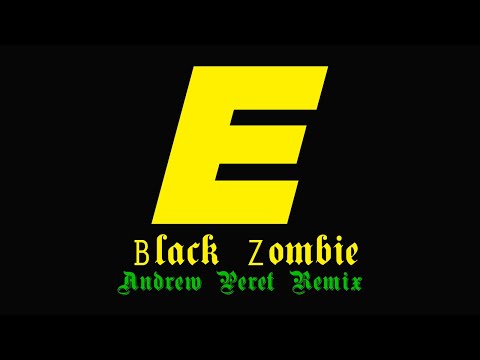 The Zombie Kids - Black Zombie (Andrew Peret Remix)