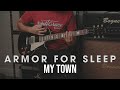 Armor for Sleep - My Town