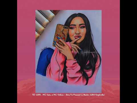 DJ GBR , MC Lan, e MC Delux - Vou Te Passar a Visão (GR6 Explode) [speed up]