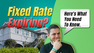 Preparing for the End of Your Fixed Interest Rate