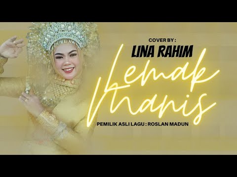 Lina Rahim ( Cover ) Lemak Manis (Official Music Video) lagu Asli Dari : Roslan Madun