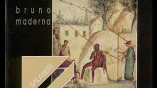 Bruno Maderna - Satyricon