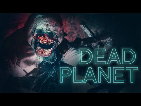 Dead Planet - Sci-fi/Horror Short Fan Film