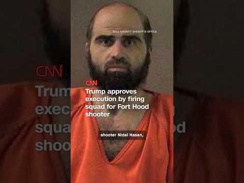 Trump approves execution by firing squad for Fort Hood shooter