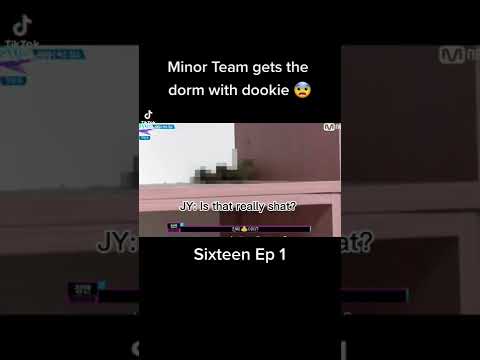 Sixteen - Minor team the dorm with poo? 😨