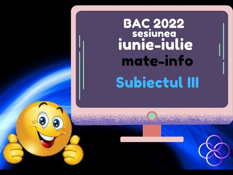 C++: Bac 2022 - Sesiunea IUNIE-IULIE, informatică, MI - Sub. III