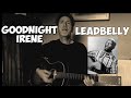 Leadbelly - Goodnight Irene - Guitar Lesson