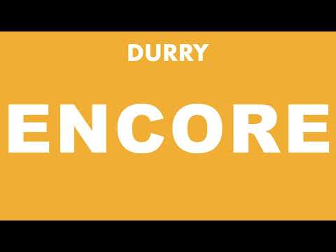 Encore - Durry