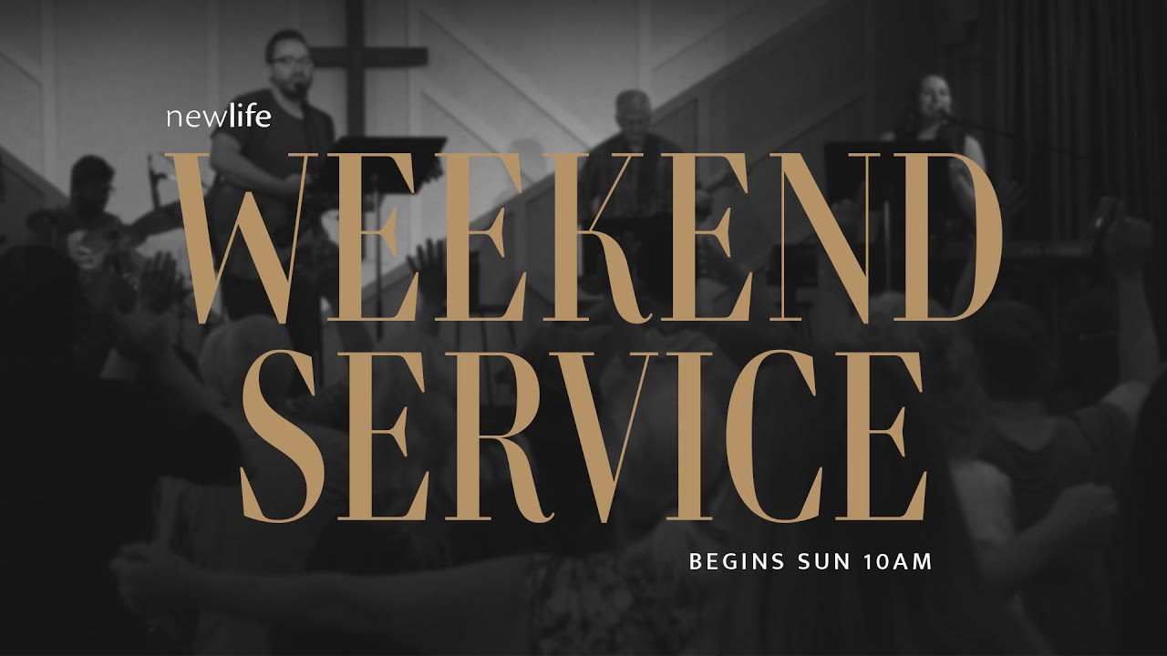 Weekend Service | Dec 22, 2024 | New Life