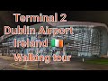 Terminal 2 Dublin Airport Ireland