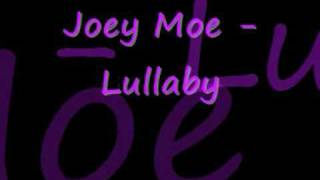 Joey Moe - Lullaby