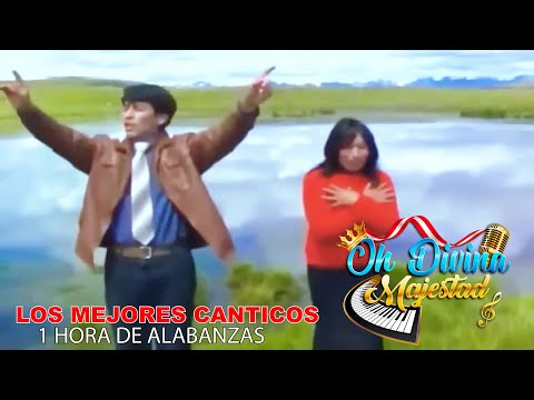 1 hora de alabanzas ministerio Oh divina Majestad