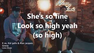 Kenia Os Ft. Kid Gallo, Alan Jacques - Sirena (LETRA)