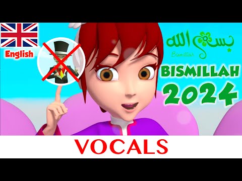 VOCALS - BISMILLAH 2024 - No Shaytan - English (OFFICIAL)