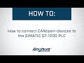 How To Connect CANopen Devices To The SIMATIC S7 1200 PLC