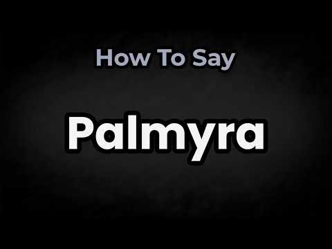 How To Pronounce Palmyra? (CORRECTLY) Meaning & Pronunciation