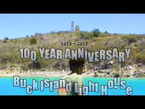 A Century of Guarding the Virgins - The St. Thomas Buck Island Historically Endangered Lighthouse